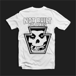Not Built for Likes Tee